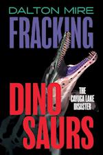 Fracking Dinosaurs