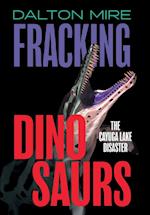 Fracking Dinosaurs