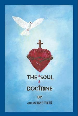 The Soul Doctrine