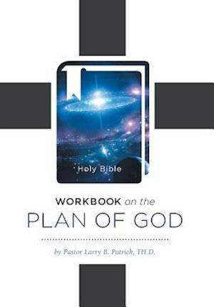 Workbook On The Plan Of God