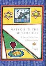 Matzoh in the Metropolis