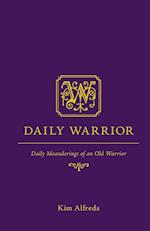 Daily Warrior - Daily Meanderings of an Old Warrior