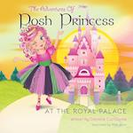 The Adventures of Posh Princess - At the Royal Palace