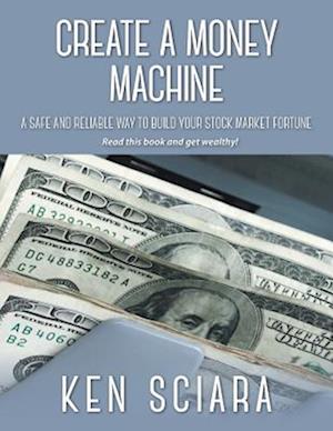 Create a Money Machine