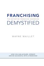 Franchising Demystified