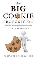 The Big Cookie Proposition