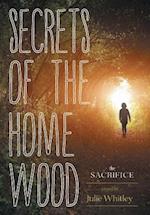 Secrets of the Home Wood