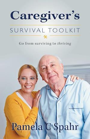 Caregiver's Survival Toolkit