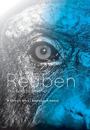 Reuben - The Savage Prisoner