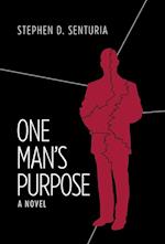 One Man's Purpose