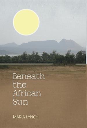 Beneath the African Sun