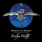 Wolff, E: Moments of Wonder