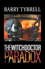 The Witchdoctor Paradox