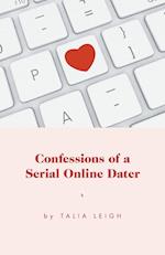 Confessions of a Serial Online Dater