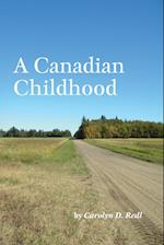 A Canadian Childhood