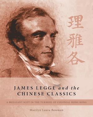 James Legge and the Chinese Classics