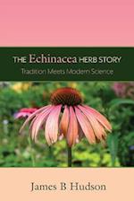 The Echinacea Herb Story