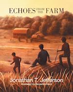 Echoes from the Farm