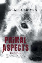 Primal Aspects Book 1