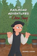 The Railroad Adventures of Chen Sing