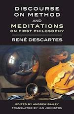 Discourse on Method and Meditations on First Philosophy