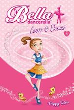 Bella Dancerella Loves to Dance