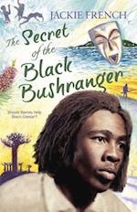 Secret of the Black Bushranger (The Secret History Series, #3)