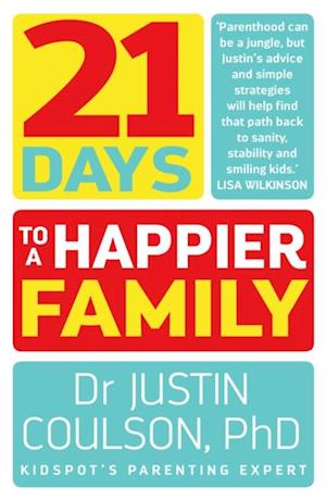 21 Days to a Happier Family