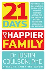 21 Days to a Happier Family