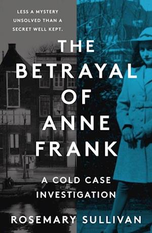 Betrayal of Anne Frank