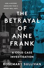 Betrayal of Anne Frank