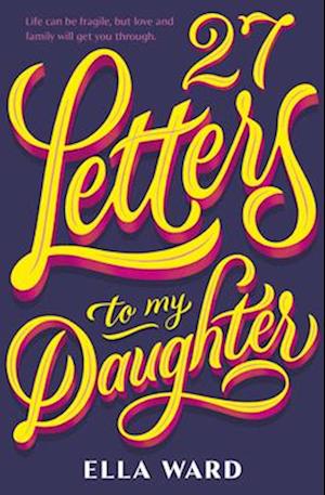 27 Letters to My Daughter
