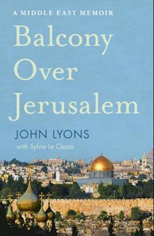 Balcony Over Jerusalem