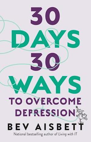 30 Days 30 Ways to Overcome Depression