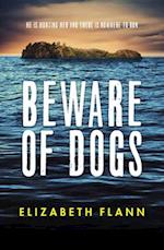 Beware of Dogs