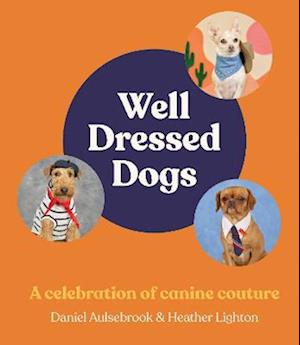 Well-Dressed Dogs