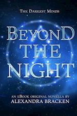 Beyond the Night (The Darkest Minds, Book 3.5)