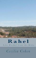 Rahel, Like Rachel from the Bible
