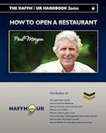 The Haffhour Handbook Series on How to Open a Restaurant