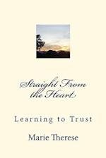 Straight from the Heart, Learning to Trust