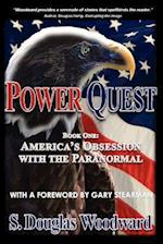Power Quest--Book One: America's Obsession with the Paranormal 