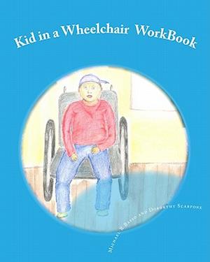 Kid in a Wheelchair Workbook