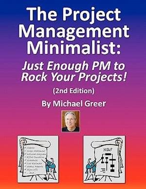 The Project Management Minimalist