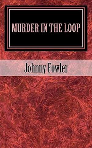 Murder in the Loop