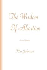 The Wisdom Of Abortion