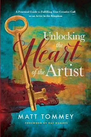 Unlocking the Heart of the Artist