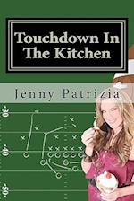 Touchdown in the Kitchen