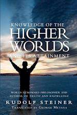 Knowledge of the Higher Worlds and Its Attainment