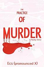 The Practice of Murder