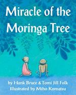 Miracle of the Moringa Tree